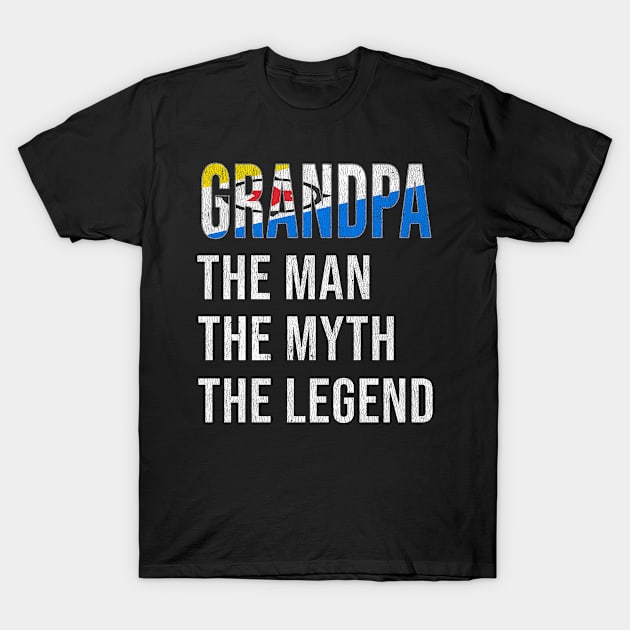 Grand Father Bonaire Dutch Grandpa The Man The Myth The Legend - Gift for Bonaire Dutch Dad With Roots From  Bonaire T-Shirt by Country Flags